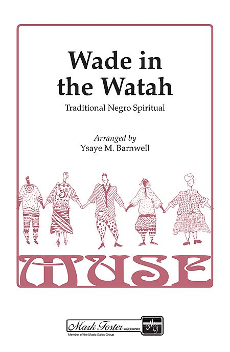 Wade in the Watah : SSAA : Ysaye Barnwell : Sweet Honey In The Rock : Sheet Music : 35024874 : 747510050742