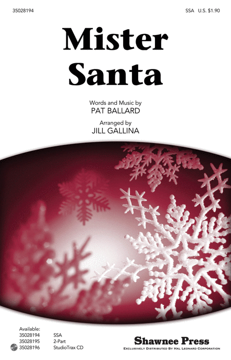 Mister Santa : SSA : Jill Gallina : Sheet Music : 35028194 : 884088623623