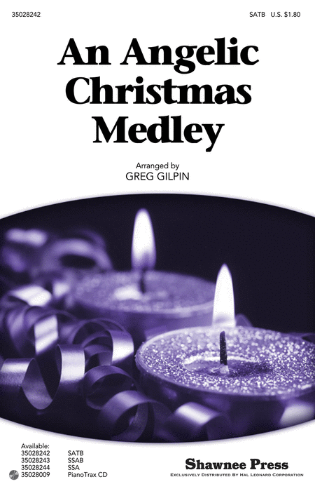 An Angelic Christmas Medley : SSAB : Greg Gilpin : Sheet Music : 35028243 : 884088633776
