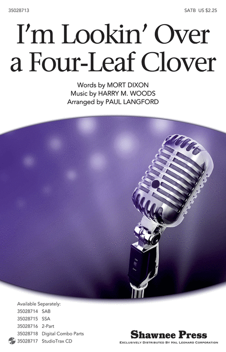 I'm Looking Over A Four-leaf Clover : SATB : Paul Langford : Sheet Music : 35028713 : 884088865788