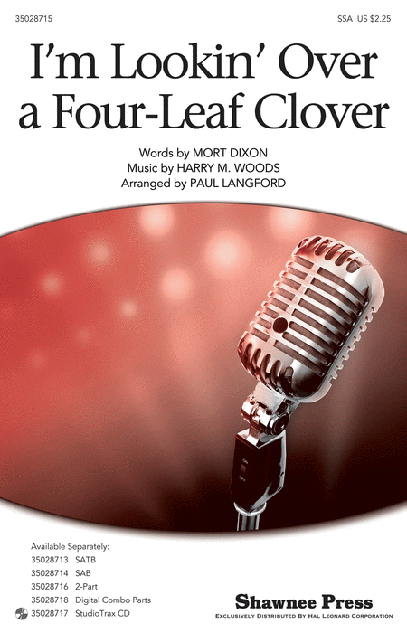 I'm Looking Over a Four Leaf Clover : SSA : Paul Langford : Mort Dixon : Sheet Music : 35028715 : 884088865801