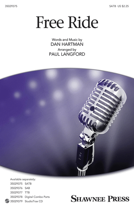 Free Ride : SATB : Paul Langford : Dan Hartman : Sheet Music : 35029375 : 884088956899 : 1480361755