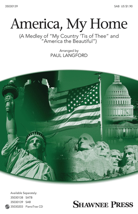 America, My Home : SAB : Paul Langford : Sheet Music : 35030139 : 888680045500 : 1495010201