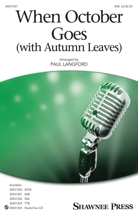 When October Goes : SAB : Paul Langford : Barry Manilow : Sheet Music : 35031251 : 888680644628 : 149507479X