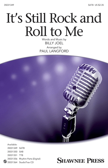 It's Still Rock and Roll to Me : SATB : Paul Langford : Billy Joel : Billy Joel : Sheet Music : 35031349 : 888680653408 : 1495079708