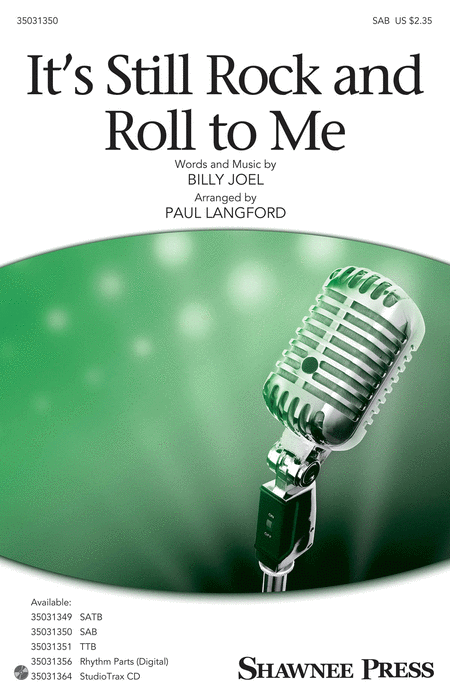 It's Still Rock and Roll to Me : SAB : Paul Langford : Billy Joel : Billy Joel : Sheet Music : 35031350 : 888680653415 : 1495079716