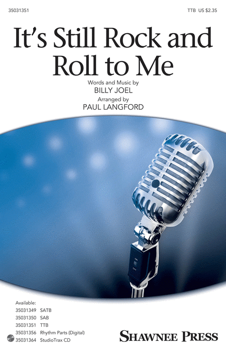 It's Still Rock and Roll to Me : TTB : Paul Langford : Billy Joel : Billy Joel : Sheet Music : 35031351 : 888680653422 : 1495079724
