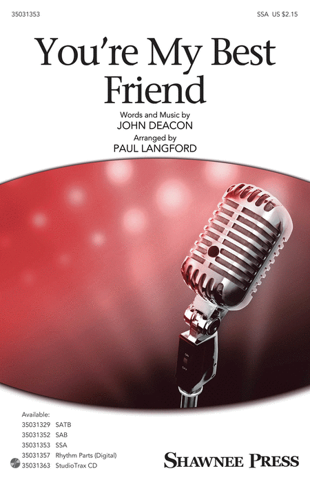 You're My Best Friend : SSA : Paul Langford : John Deacon : Queen : Sheet Music : 35031353 : 888680653446 : 1495079740