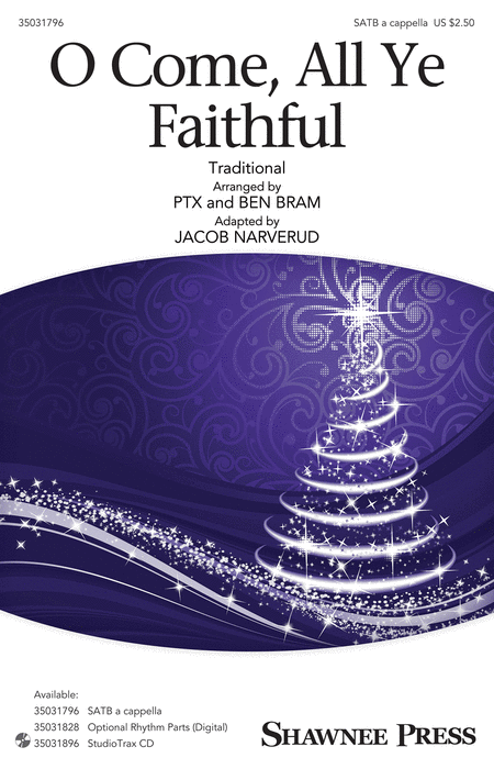 O Come, All Ye Faithful : SATB : Jacob Narverud : Pentatonix : Pentatonix : Sheet Music : 35031796 : 888680710637 : 1540004600