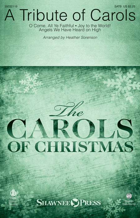 A Tribute of Carols : SATB : Heather Sorenson : Sheet Music : 35032119 : 888680736125