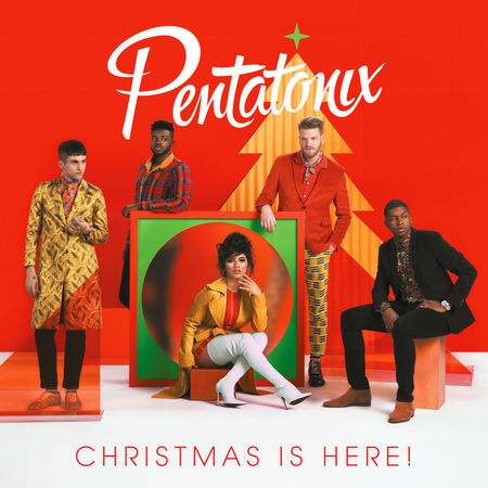 Pentatonix : Christmas Is Here! : 1 CD : 190758894324 : RCA588943.2