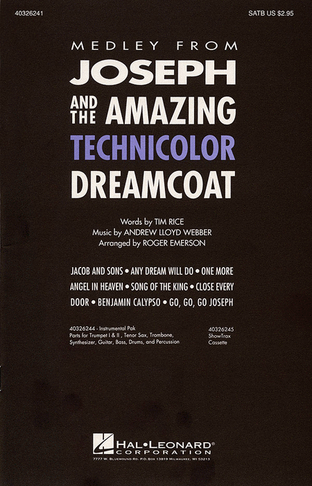 Joseph and the Amazing Technicolor Dreamcoat (Medley) : SATB : Roger Emerson : Andrew Lloyd Webber : Joseph and the Amazing Technicolor Dreamcoat : Sheet Music : 40326241 : 073999262414