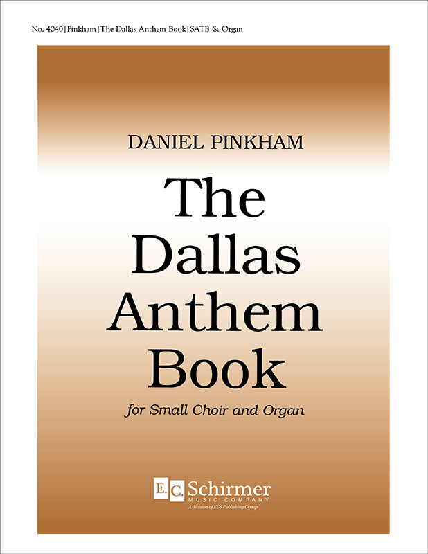 Daniel Pinkham : The Dallas Anthem Book : SAB : Songbook : 4040