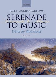 Ralph Vaughan Williams : Serenade to Music : SATB : Songbook : Ralph Vaughan Williams : 9780193360020 : 9780193360020