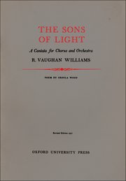 Ralph Vaughan Williams : The Sons of Light : SATB : Songbook : Ralph Vaughan Williams : 9780193395015 : 9780193395015