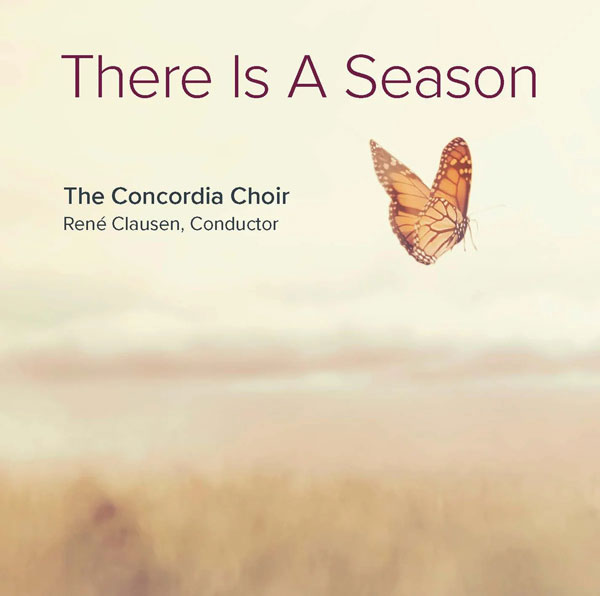 Concordia Choir : There Is A Season : 1 CD