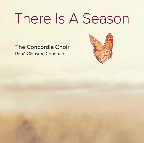 Concordia Choir : There Is A Season : 1 CD : 