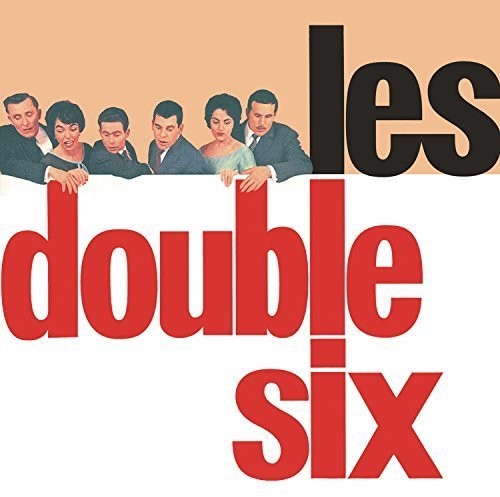 Les Double Six : Les Double Six : 1 CD : 889853092826 : IMT5075008.2