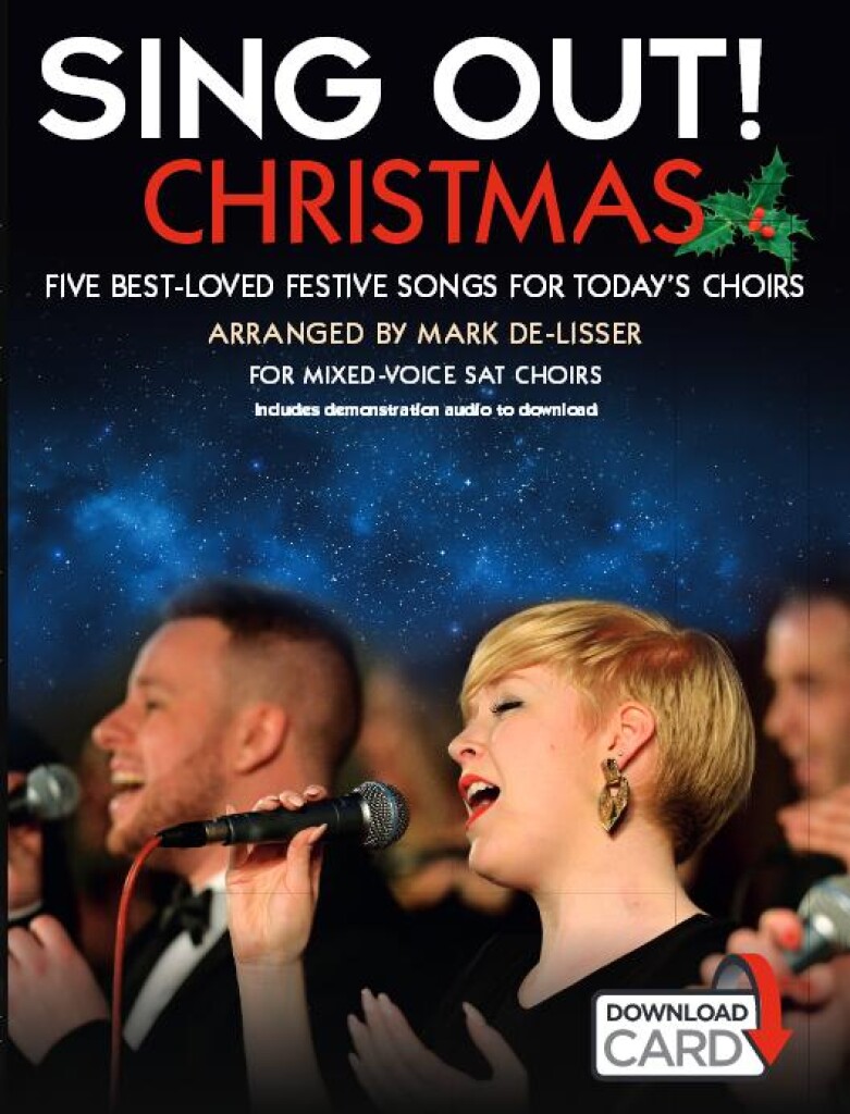 Mark De-Lisser : Sing Out! Christmas : 3-Part Mixed : Songbook & Audio Download : 9781783056835 : 14043535