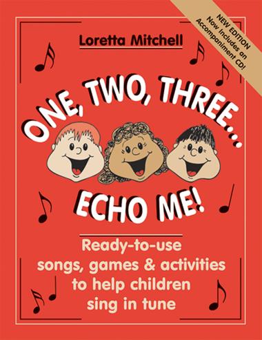 Loretta Mitchell : One, Two, Three... Echo Me! : Songbook & 1 CD : 30/1800H