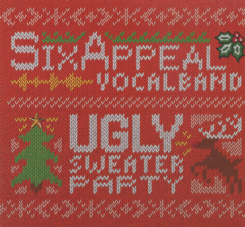 Six Appeal : Ugly Sweater Party : 1 CD