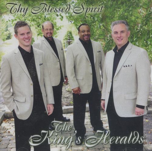 King's Heralds : Thy Blessed Spirit : 1 CD : 