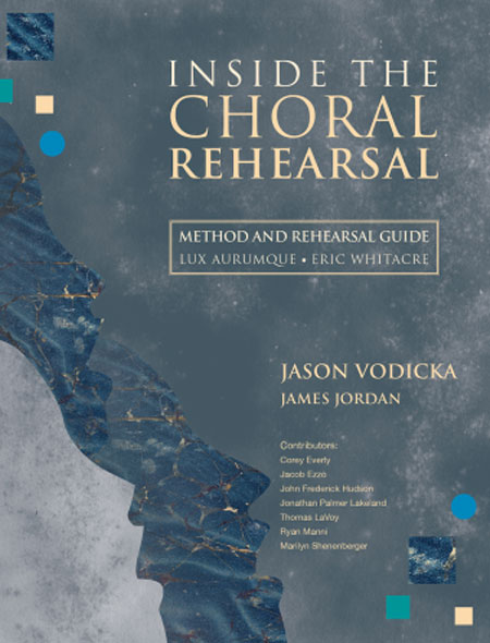 James Jordan & Jason Vodicka : Inside the Choral Rehearsal : Book : G-9063
