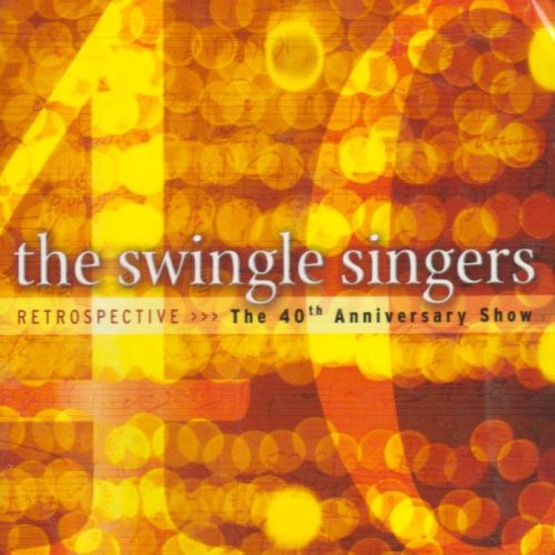 The Swingle Singers : Retrospective : 1 CD