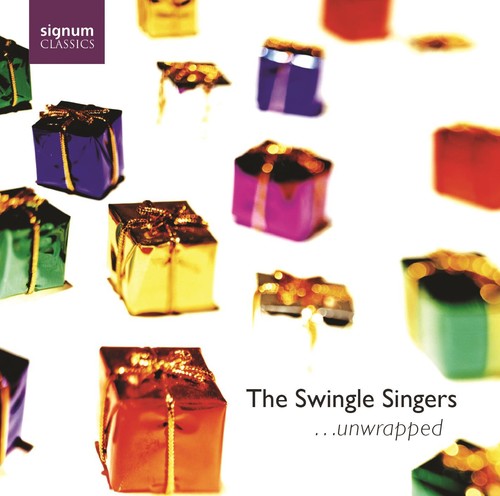 The Swingle Singers : Unwrapped : 1 CD : 107