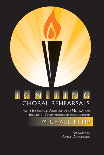 Michael Kemp : Igniting Choral Rehearsals : Book : G-9379