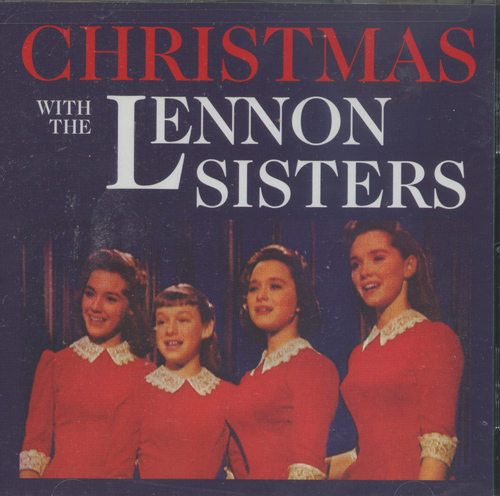 Lennon Sisters : Christmas With The Lennon Sisters : 1 CD : 8724
