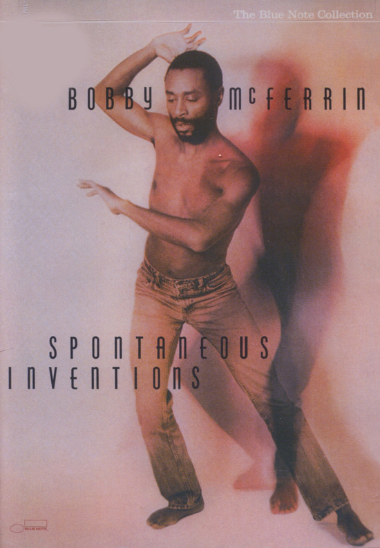 Bobby McFerrin : Spontaneous Invention : DVD : Bobby McFerrin : BLUN99747DVD