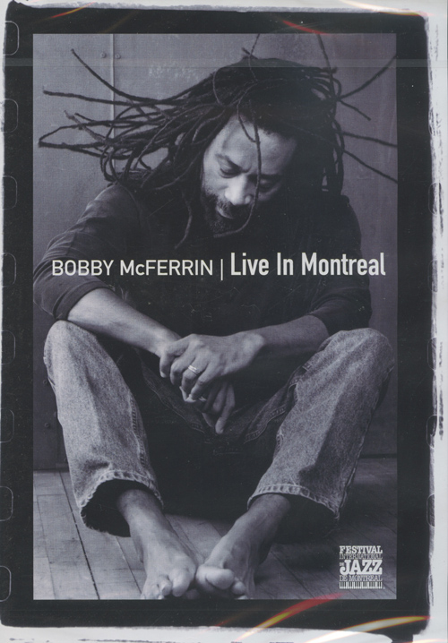 Bobby McFerrin : Live In Montreal : DVD : Bobby McFerrin : UVIS9871763DVD