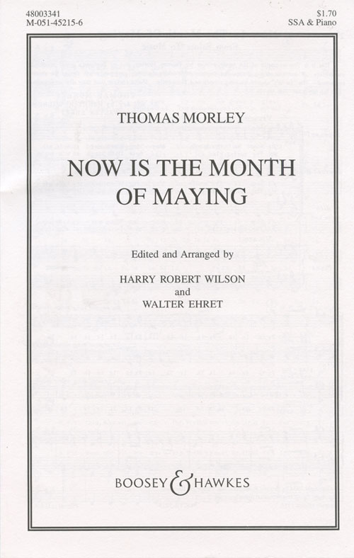 Now Is The Month Of Maying : SSA : Walter Ehret : Thomas Morley : Sheet Music : 48003341 : 073999758757