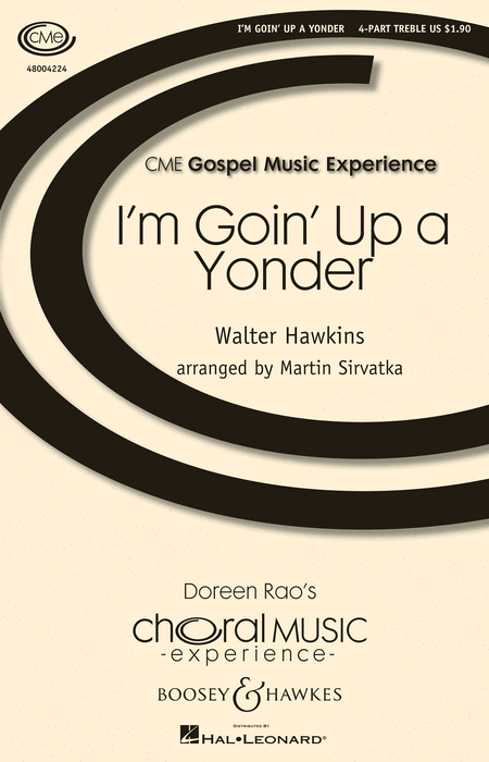 I'm Goin' Up a Yonder : SSAA : Martin Sirvatka : Walter Hawkins : Sheet Music : 48004224 : 073999657036