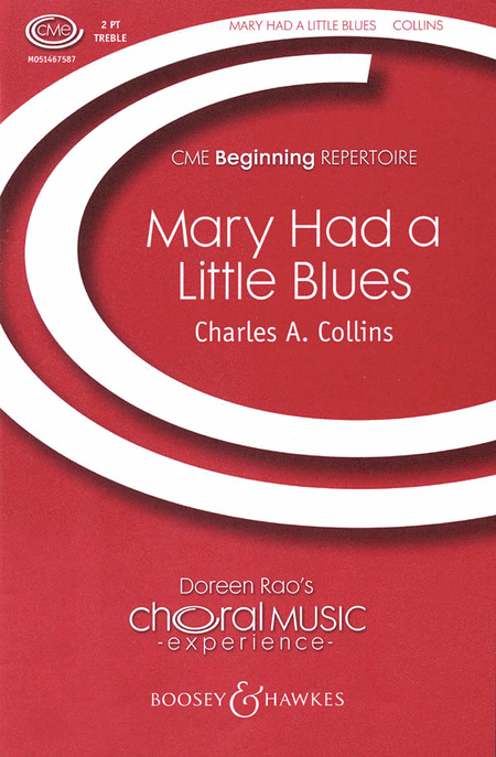 Mary Had a Little Blues : 2-Part : Charles A. Collins : Sheet Music : 48004510 : 073999634730
