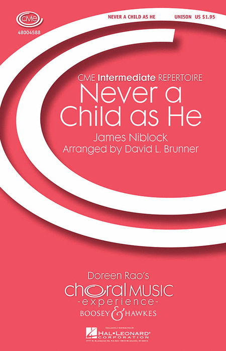 Never a Child as He : Unison : David L. Brunner : Sheet Music : 48004588 : 073999611472