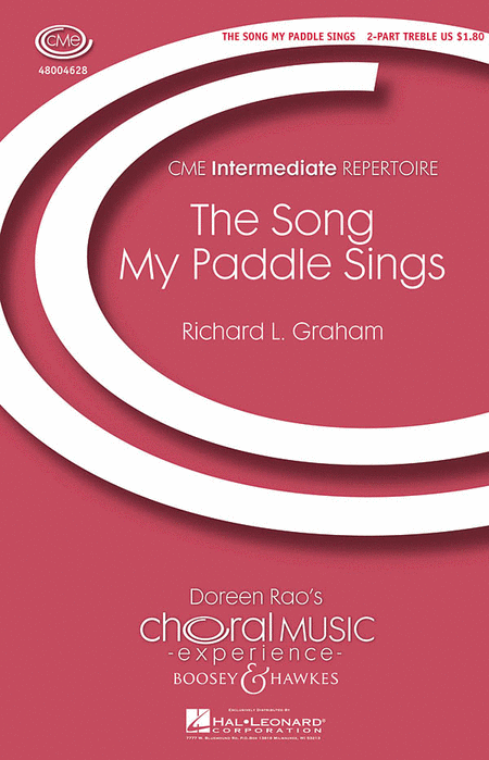 The Song My Paddle Sings : 2-Part : Richard Graham : Sheet Music : 48004628 : 073999749083