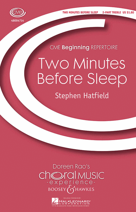 Two Minutes Before Sleep : Unison : Stephen Hatfield : Sheet Music : 48004714 : 073999162875