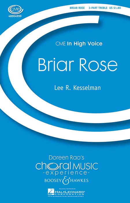 Briar Rose : SSA : Lee Kesselman : Lee Kesselman : Sheet Music : 48004999 : 073999049992