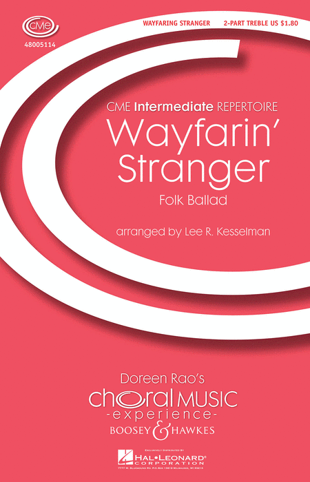Poor Wayfaring Stranger : 2-Part : Lee Kesselman : Sheet Music : 48005114 : 073999051148