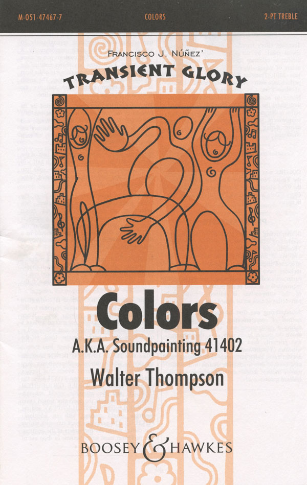 Colors : 2-Part : Walter Thompson : Walter Thompson : Sheet Music : 48005134 : 073999051346