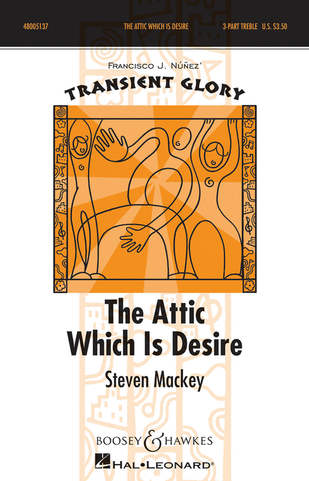 The Attic Which is Desire : SSAA : Steven Mackey : Steven Mackey : Sheet Music : 48005137 : 073999871456