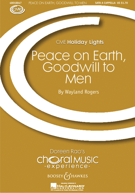 Peace on Earth, Goodwill to Men : SATB : Wayland Rogers : Sheet Music : 48018847 : 073999173710