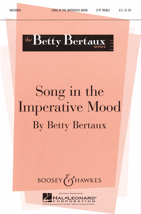 Song in the Imperative Mood : 2-Part : Betty Bertaux : Sheet Music : 48018890 : 073999976991