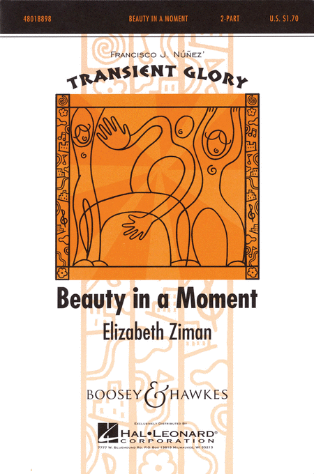 Beauty in a Moment : 2-Part : Elizabeth Ziman : Elizabeth Ziman : Sheet Music : 48018898 : 073999554267