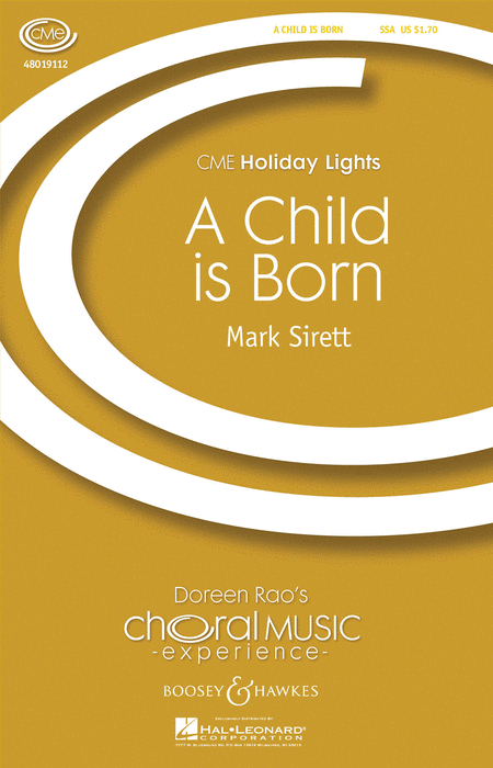 A Child Is Born : SSA : Mark Sirett : Mark Sirett : Sheet Music : 48019112 : 884088039257