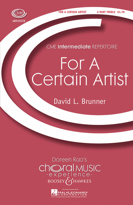 For a Certain Artist : 2-Part : David L. Brunner : David L. Brunner : Sheet Music : 48019226 : 884088087371