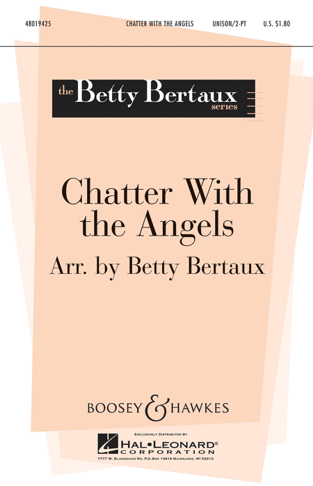 Chatter with the Angels : 2-Part : Betty Bertaux : Sheet Music : 48019425 : 884088137502