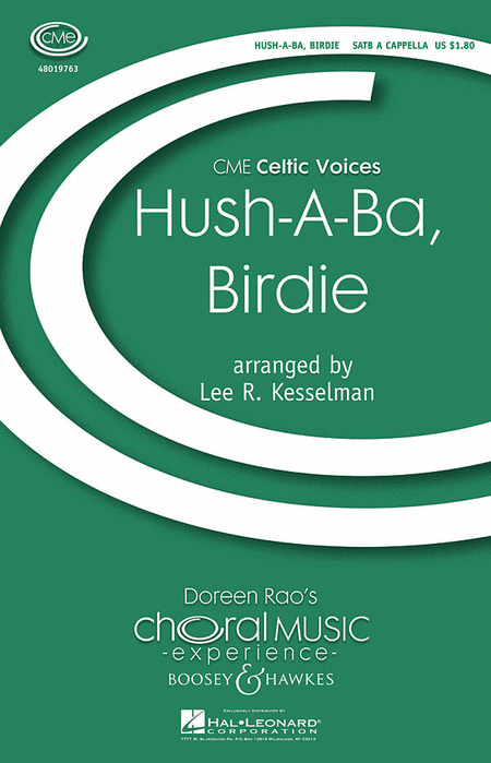 Hush a Ba, Birdie : SATB : Lee Kesselman : Sheet Music : 48019763 : 884088240776